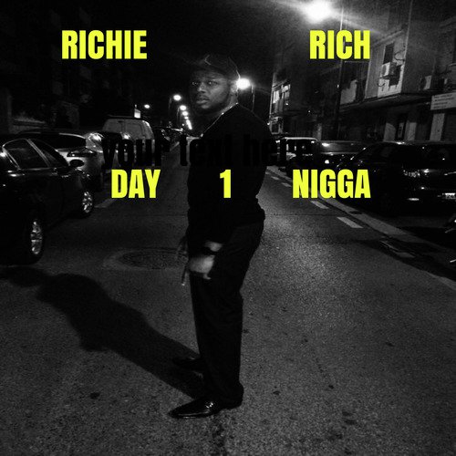 Day 1 Nigga