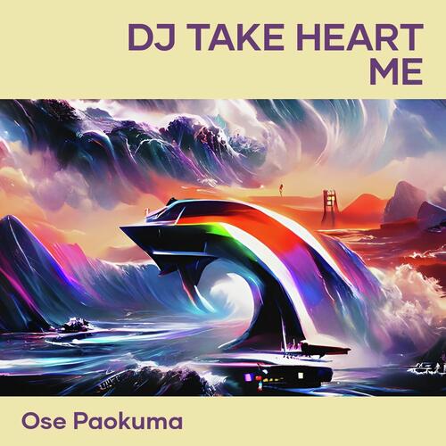 Dj Take Heart Me cover art
