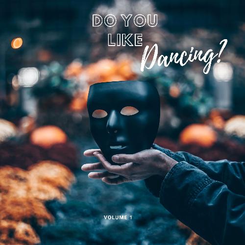 Do you like Dancing? - Vol. 1