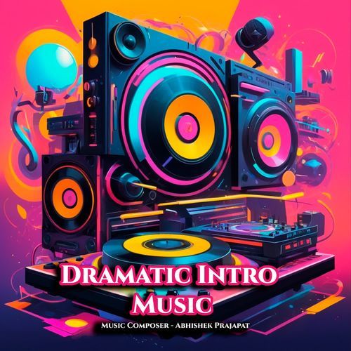Dramatic Intro Music