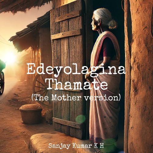Edeyolagina Thamate (The Mother version)