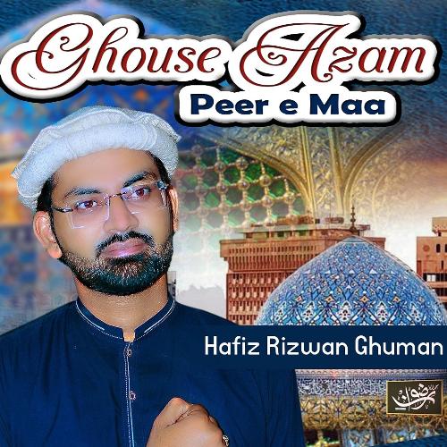 Ghouse Azam Peer E Maa
