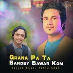 Grana Pa Ta Bandey Bawar Kom