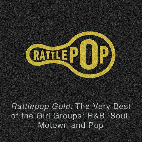 Half Circle Gold: The Very Best of the Girl Groups: R&B, Soul, Motown and Pop