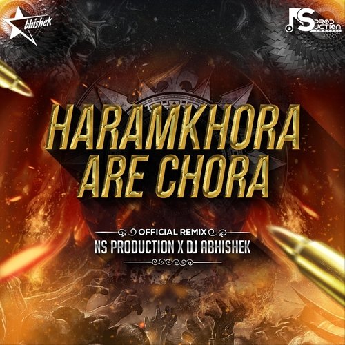 Haramkhora Are Chora (Official Remix)