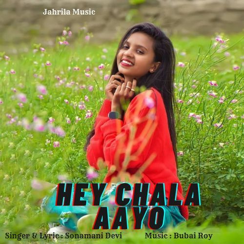 Hey Chala Aayo