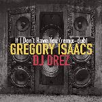 If I Don't Have You (DJ Drez Remix)