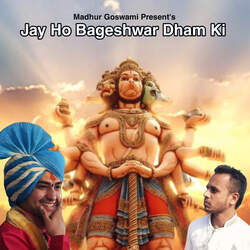 Jay Ho Bageshwar Dham Ki