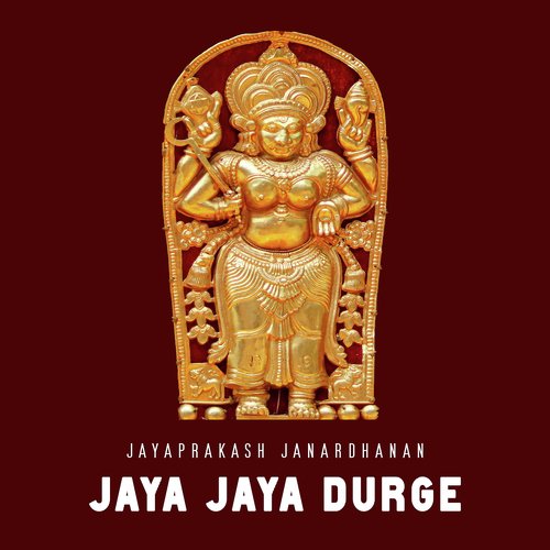 Jaya Jaya Durge