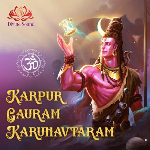 Karpur Gauram Karunavtaram