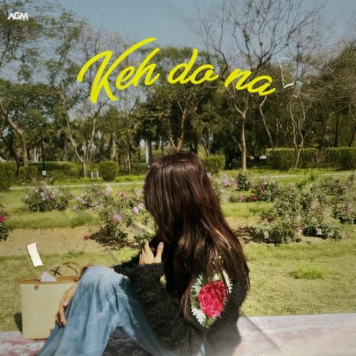 Keh Do Na