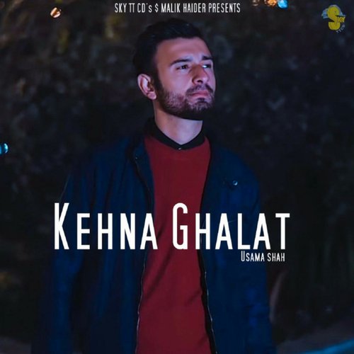 Kehna Ghalat