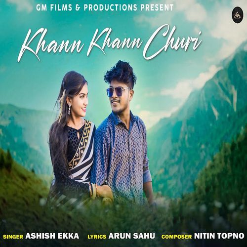 Khann Khann Churi (Original)