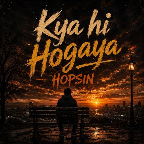 Kya hi Hogaya