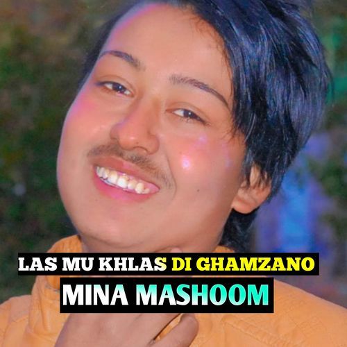 LAS MU KHLAS DI GHAMZANO