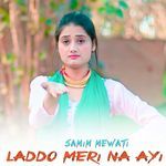 Laddo Meri Na Ayi
