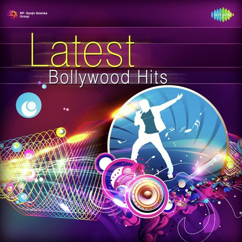 Latest Bollywood Hits