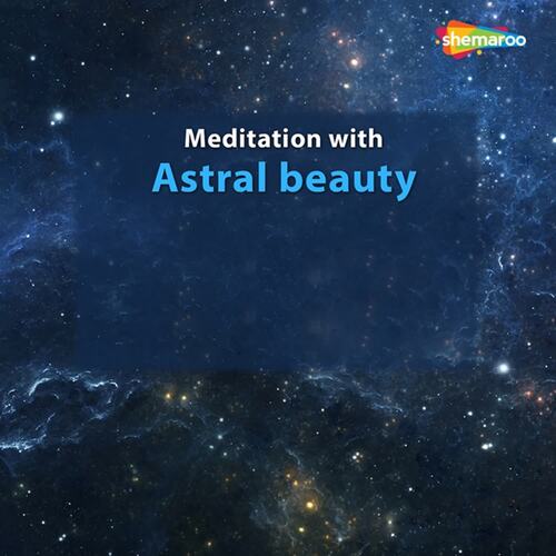 Meditation With Astral Beauty