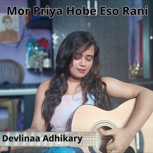 Mor Priya Hobe Eso Rani