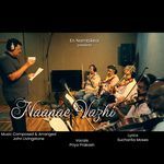 Naanae Vazhi
