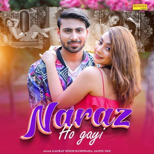 Naraz Ho Gayi