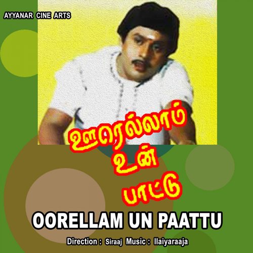 Oorellam Un Paattu_poster_image