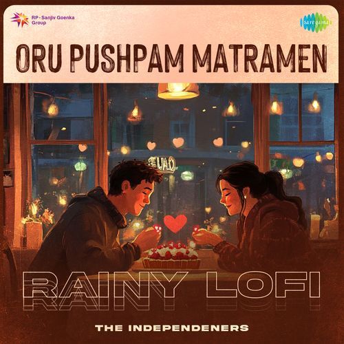 Oru Pushpam Matramen - Rainy Lofi