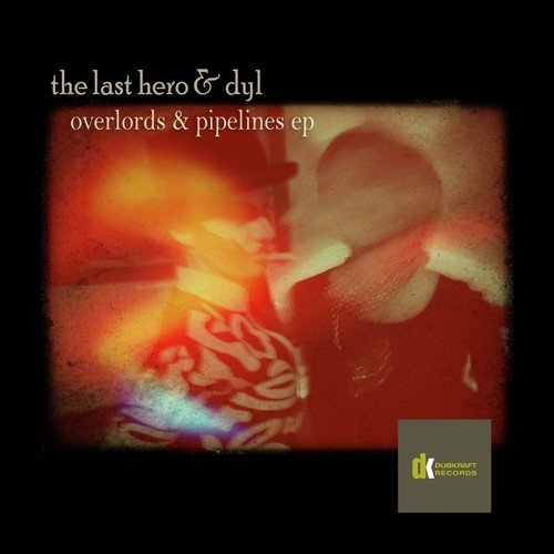 Overlords & Pipelines EP