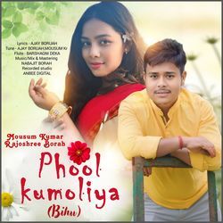 Phool Kumoliya (Bihu)-FCweSyxxZGs