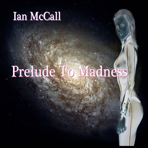 Prelude To Madness