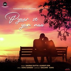 Pyaar Se Yun Naa-QwwEUjZZQAs