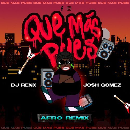 Que Mas Pues (Moombah Remix) (DJ Mix)