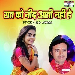 Raat Ko Neend Aati Nahi Hai