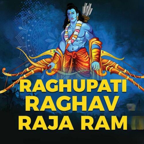 Raghupati Raghav Raja Ram