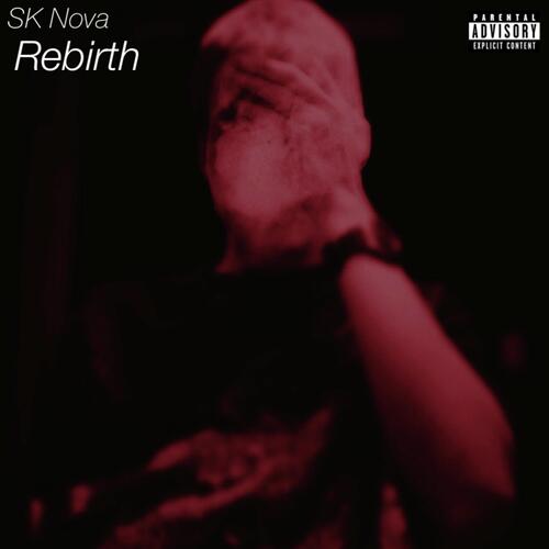 Rebirth Lyrics - SK Nova - Only on JioSaavn