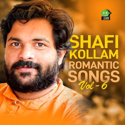 SHAFI KOLLAM ROMANTIC SONGS, Vol. 6