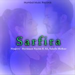 Sarfira (feat. Baba Sarfraz Khan & Minakshi Jaiswal)