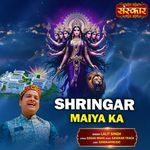 Shringar Maiya Ka