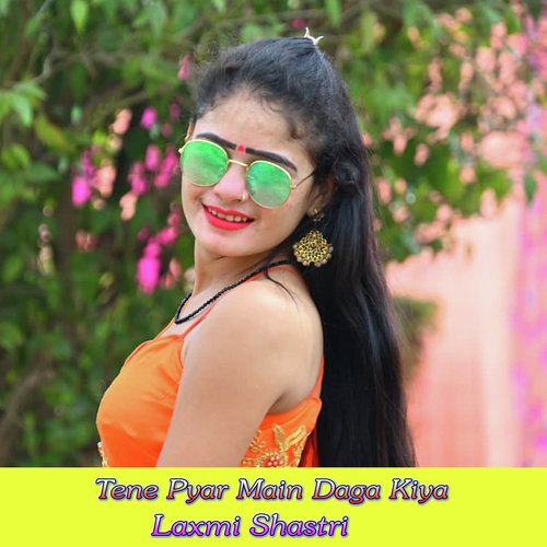 Tene Pyar Main Daga Kiya