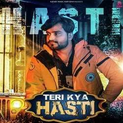 Teri Kya Hasti-QCYNcEBdfwU