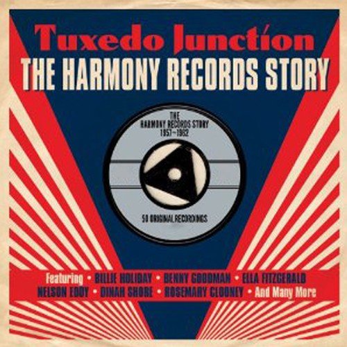 Tuxedo Junction Harmony Records Story 1957-1962