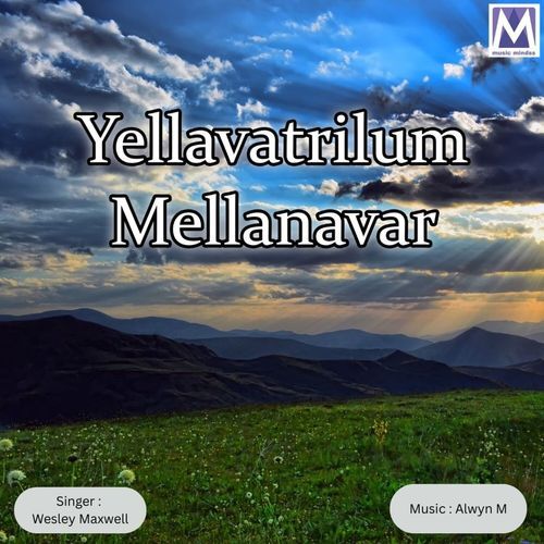 Yellavatrilum Mellanavar (Live)