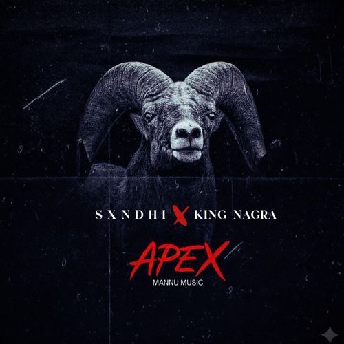 APEX (feat. King nagra) cover art