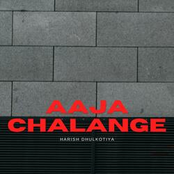 Aaja Chalange-NQA0QDt6ZVQ