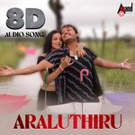 Araluthiru 8D Audio Song