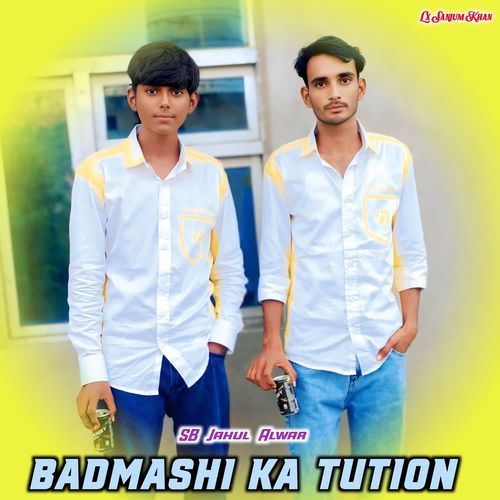 Badmashi Ka Tution