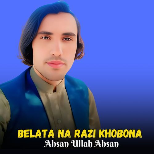 Belata Na Razi Khobona