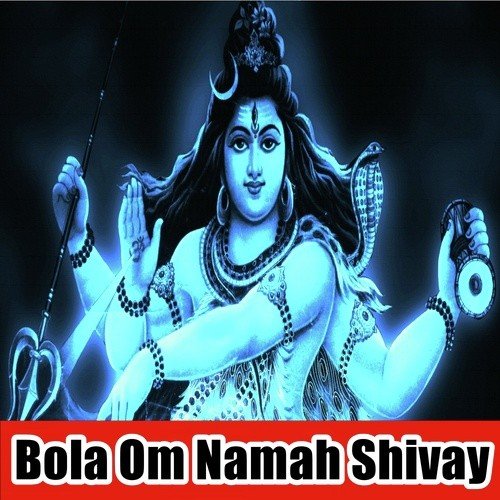 Bola Om Namah Shivay