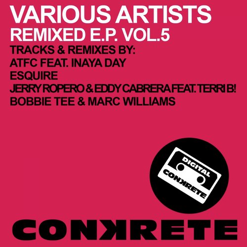 Conkrete Remixed E.P. Vol.5