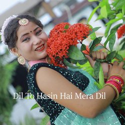 Dil To Hasin Hai Mera Dil-KjofZQ11XHk